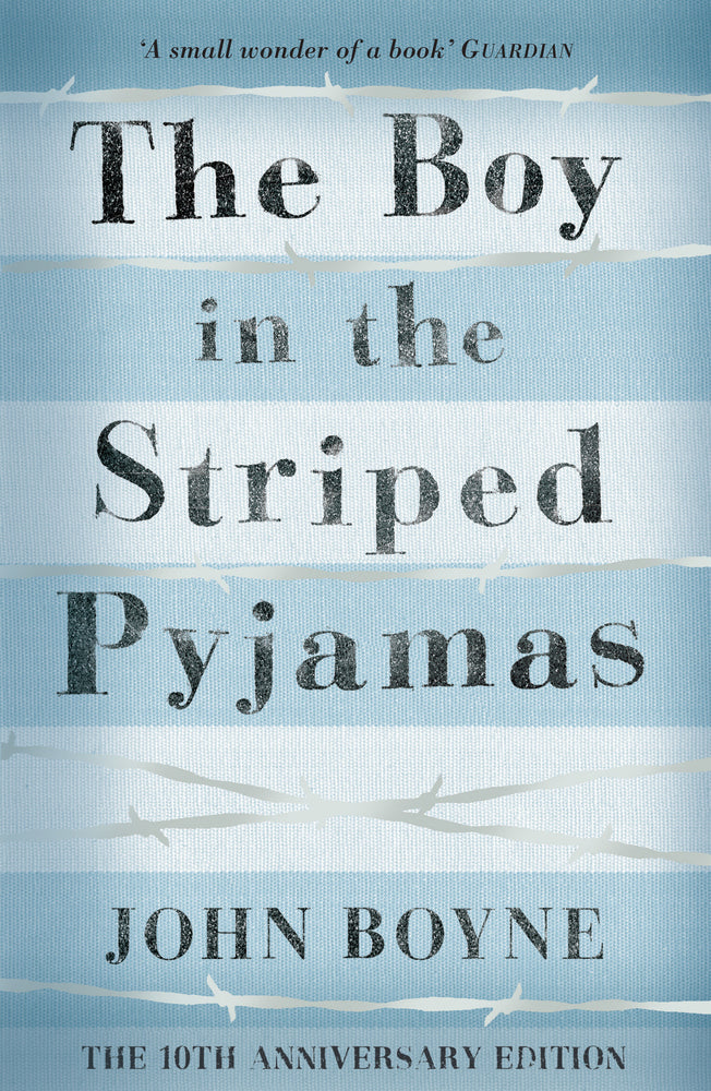 The Boy in the Striped Pyjamas (John Boyne)