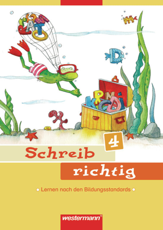 Schreib richtig - Ausgabe 2007.H.4 (Renate Andreas)