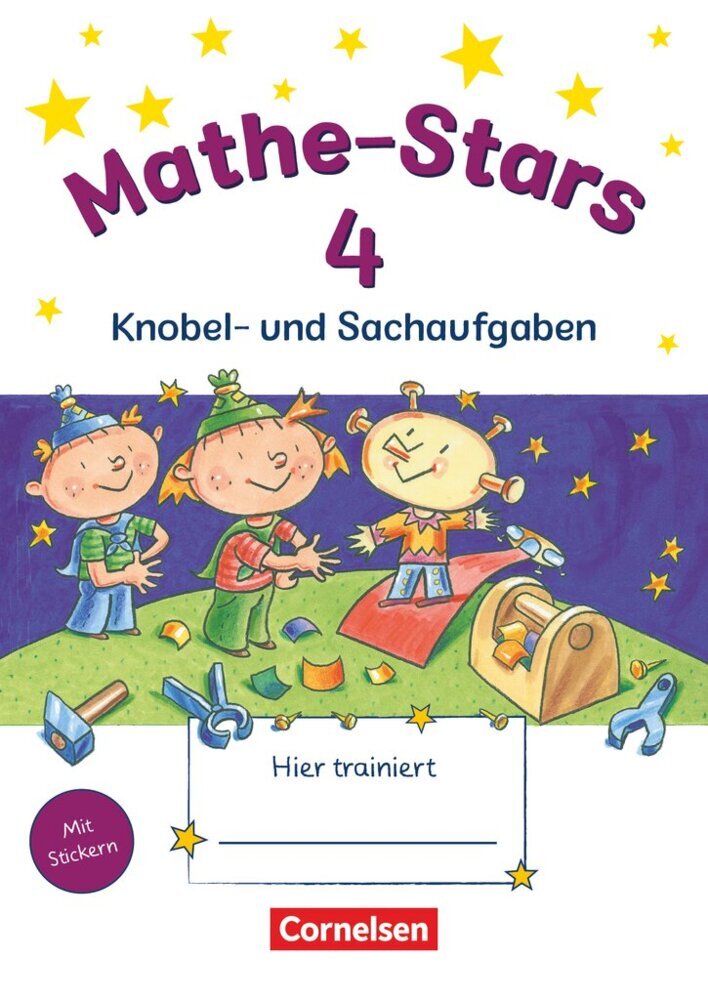 Mathe-Stars - Knobel- und Sachaufgaben - 4. Schuljahr (Elisabeth Plankl)