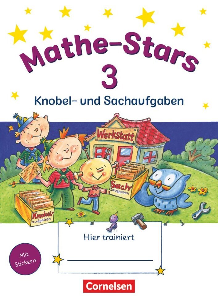 Mathe-Stars - Knobel- und Sachaufgaben - 3. Schuljahr (Elisabeth Plankl)