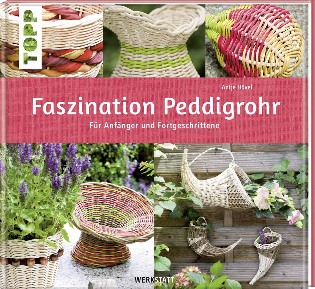 Faszination Peddigrohr (Antje Hövel)
