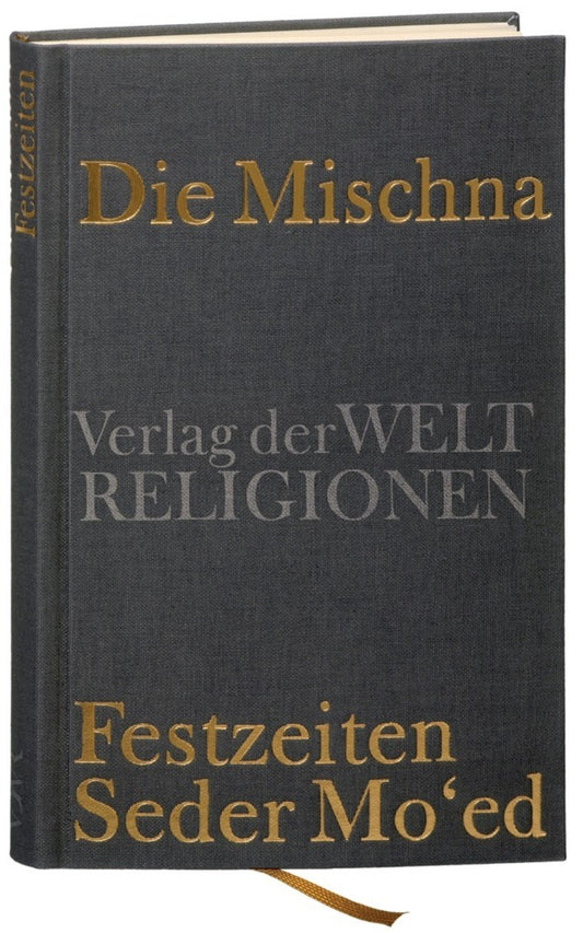 Die Mischna, Festzeiten (Seder Mo'ed) (Michael Krupp)