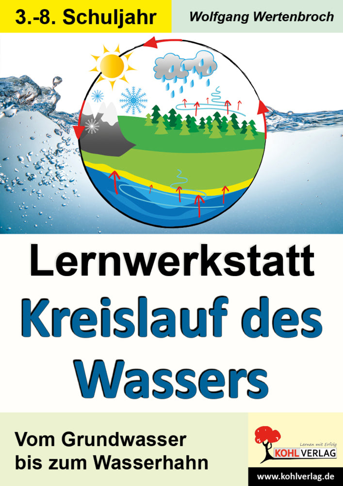 Lernwerkstatt Kreislauf des Wassers (Wolfgang Wertenbroch)