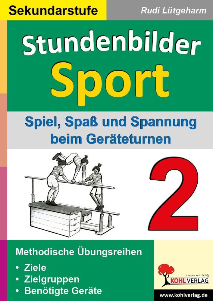 Spiel, Spaß und Spannung beim Geräteturnen (Rudi Lütgeharm)