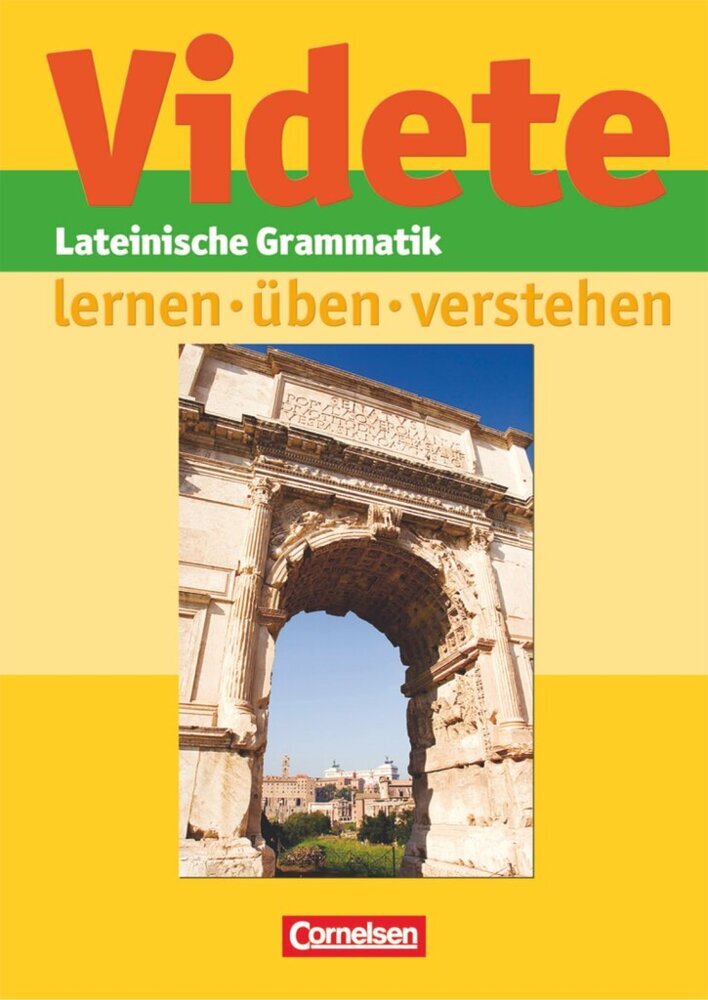 Videte - Lateinische Grammatik: lernen - üben - verstehen (Gisa Lamke)
