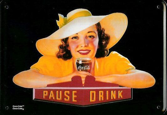 Schild 'Coca Cola Pause Drink'