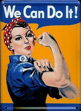 Schild 'We Can Do It!'