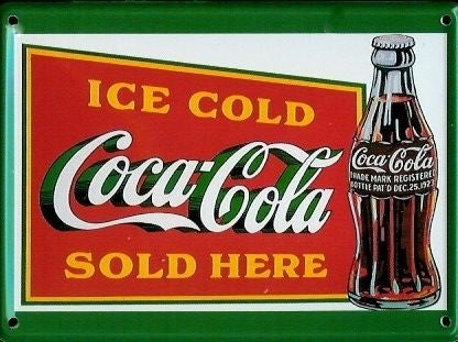 Schild 'Coca Cola Ice Cold'