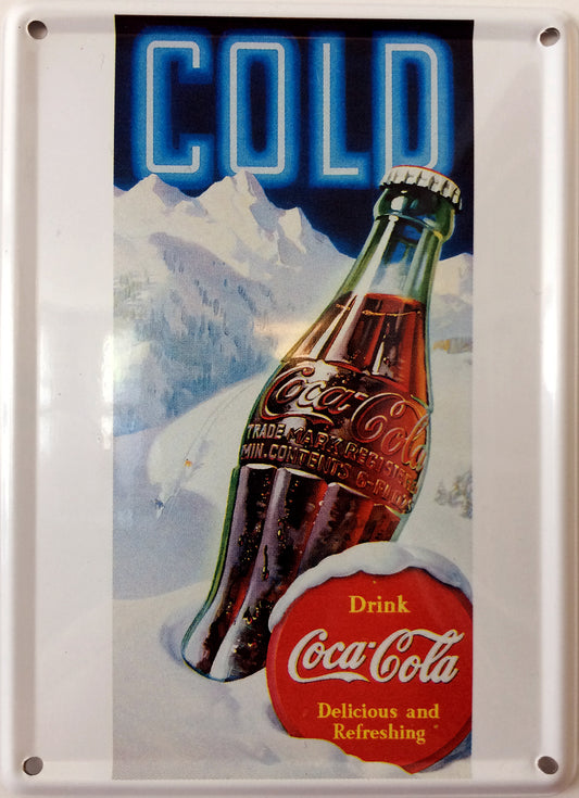 Schild 'Coca Cola Bottle in the snow'