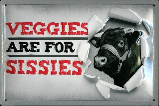 Schild 'Veggies are for'