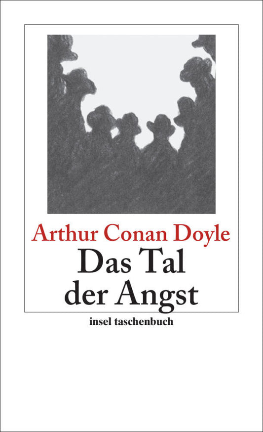 Das Tal der Angst - Roman (Sherlock Holmes 7) (Arthur Conan Doyle)