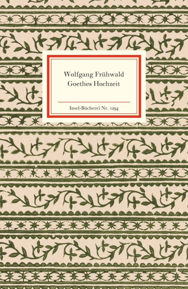 Goethes Hochzeit (Wolfgang Frühwald)