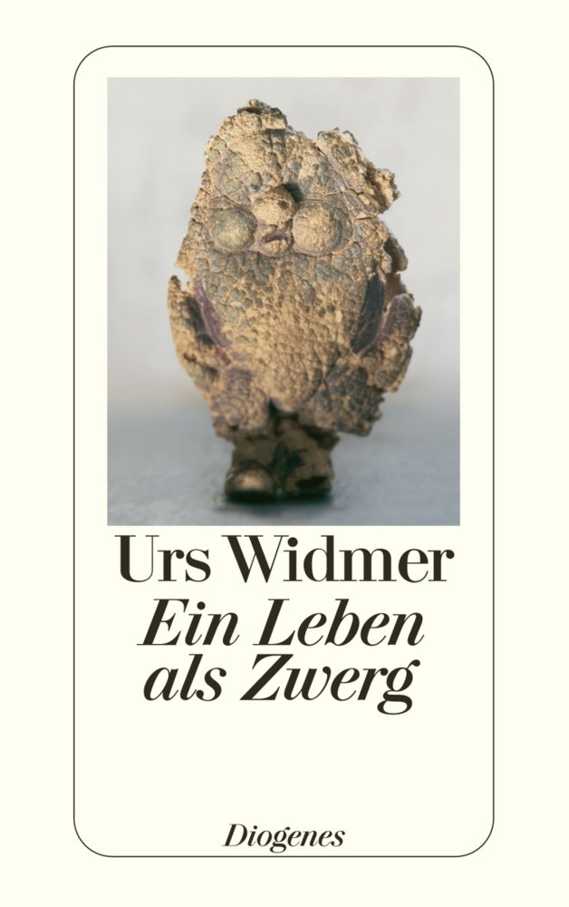Ein Leben als Zwerg (Urs Widmer)