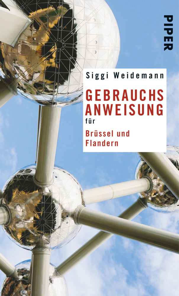 Gebrauchsanweisung für Brüssel und Flandern (Siggi Weidemann)