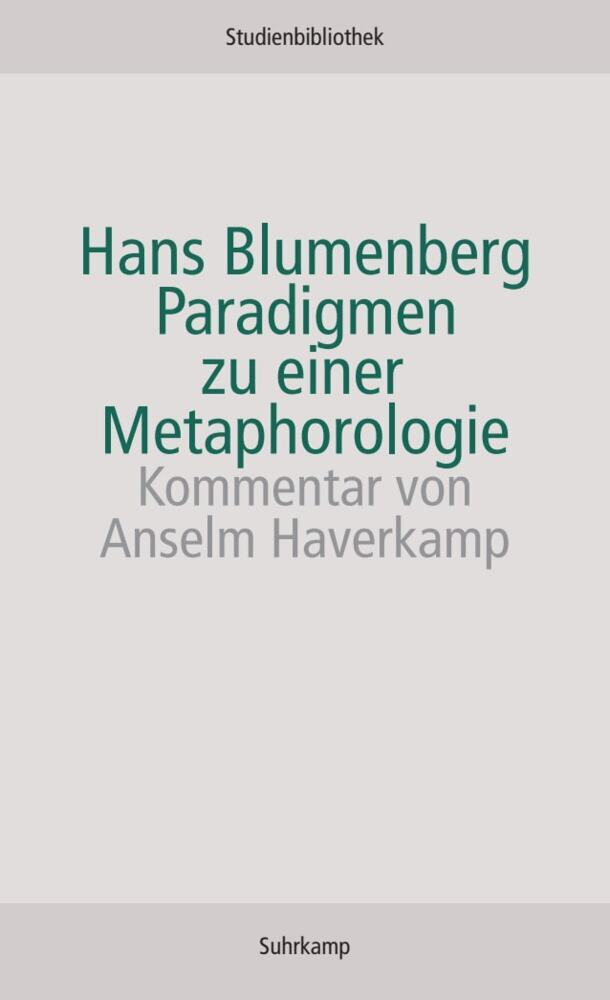 Paradigmen zu einer Metaphorologie (Hans Blumenberg)