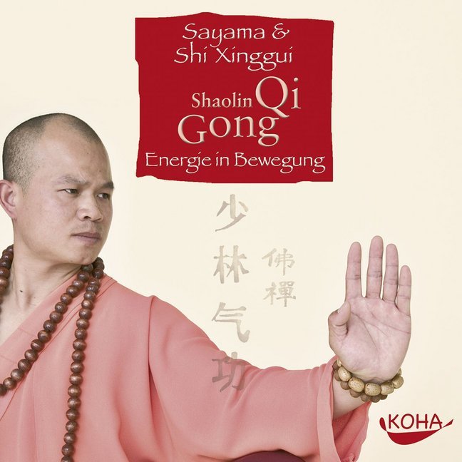 Shaolin Qi Gong, 1 Audio-CD [Audiobook] (Audio CD), 1 Audio-CD (Sayama)