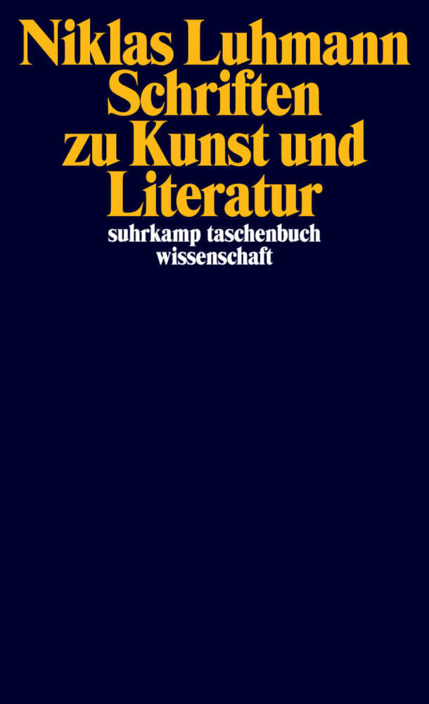 Schriften zu Kunst und Literatur (Niklas Luhmann)