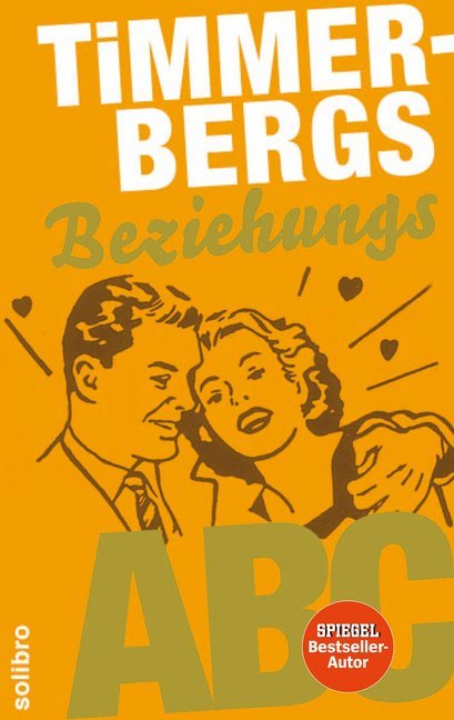 Timmerbergs Single-ABC /Timmerbergs Beziehungs-ABC (Helge Timmerberg)