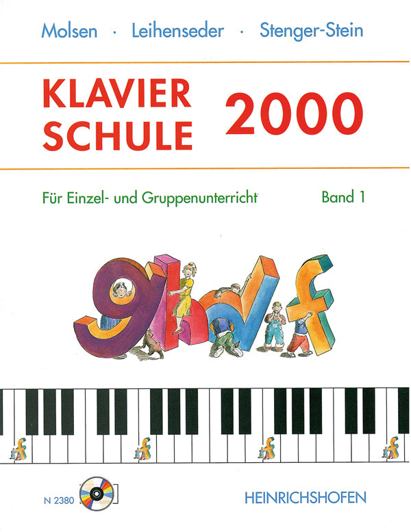 Klavierschule 2000 / Klavierschule 2000 (mit CD), m. 1 Audio-CD.Bd.1 (Uli Molsen)