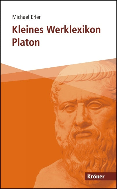 Kleines Werklexikon Platon (Michael Erler)