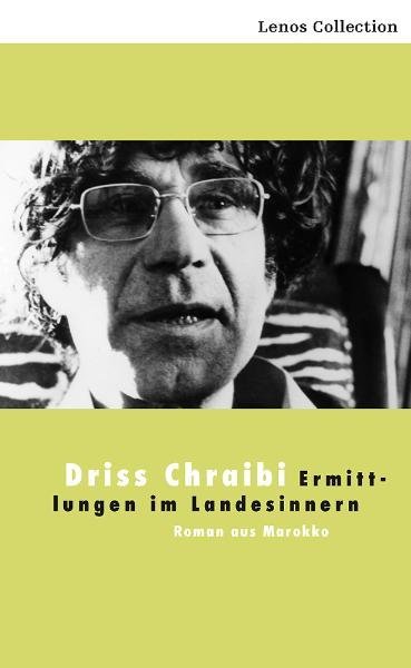 Ermittlungen im Landesinnern (Driss Chraibi)