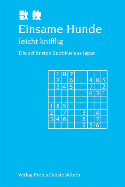 Einsame Hunde, leicht knifflig (Jean-Claude Lin)