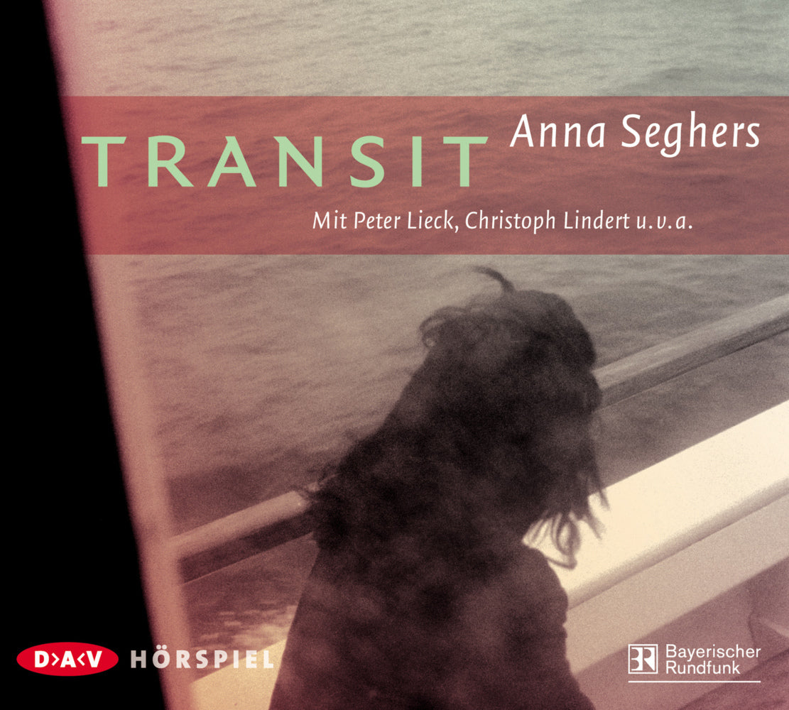 Transit, 2 Audio-CDs (Anna Seghers)