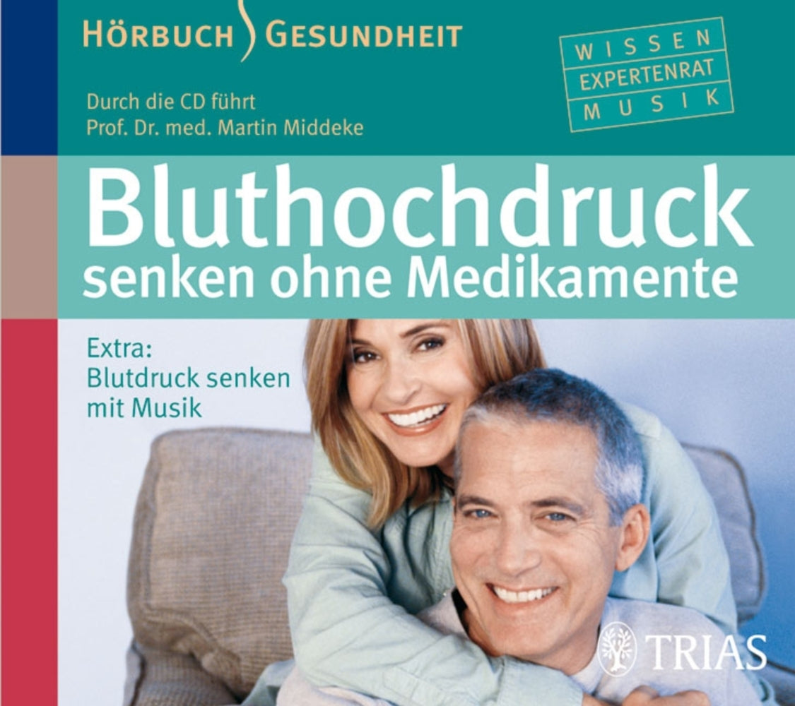 Bluthochdruck senken ohne Medikamente, 1 Audio-CD (Martin Middeke)