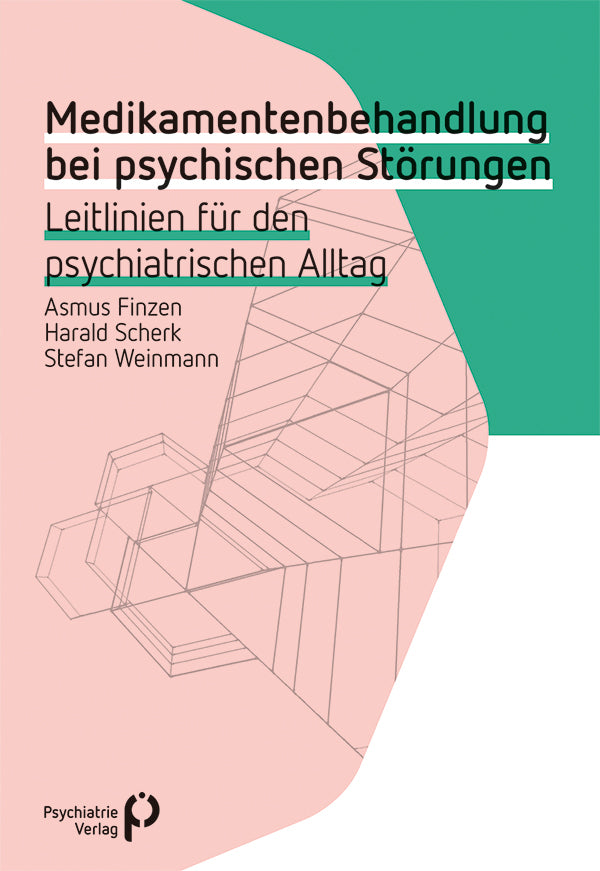 Medikamentenbehandlung bei psychischen Störungen (Asmus Finzen)