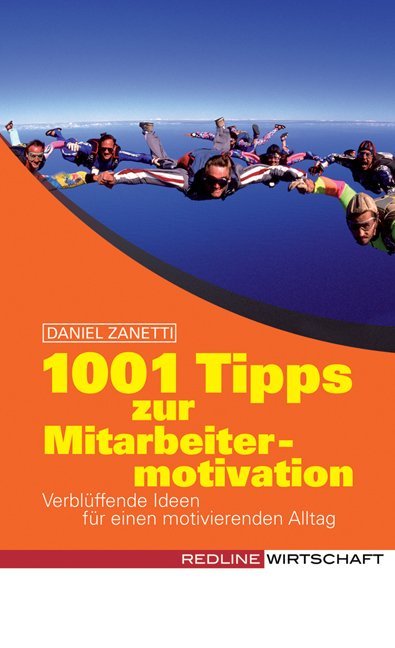 1001 Tipps zur Mitarbeitermotivation (Cristian Dimercurio)