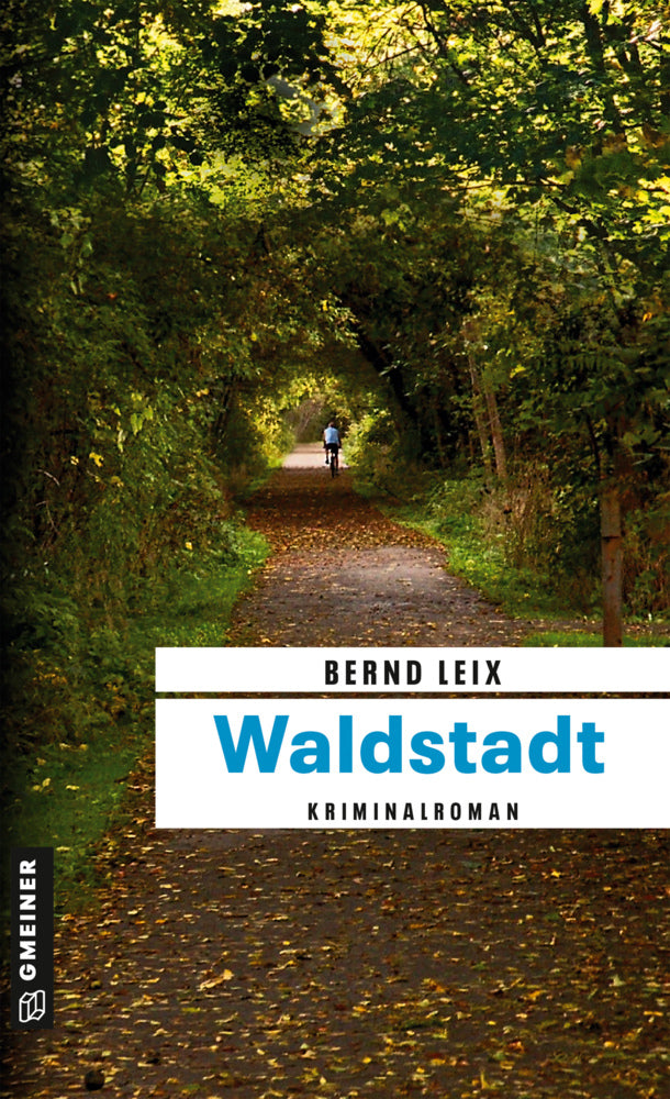Waldstadt (Bernd Leix)