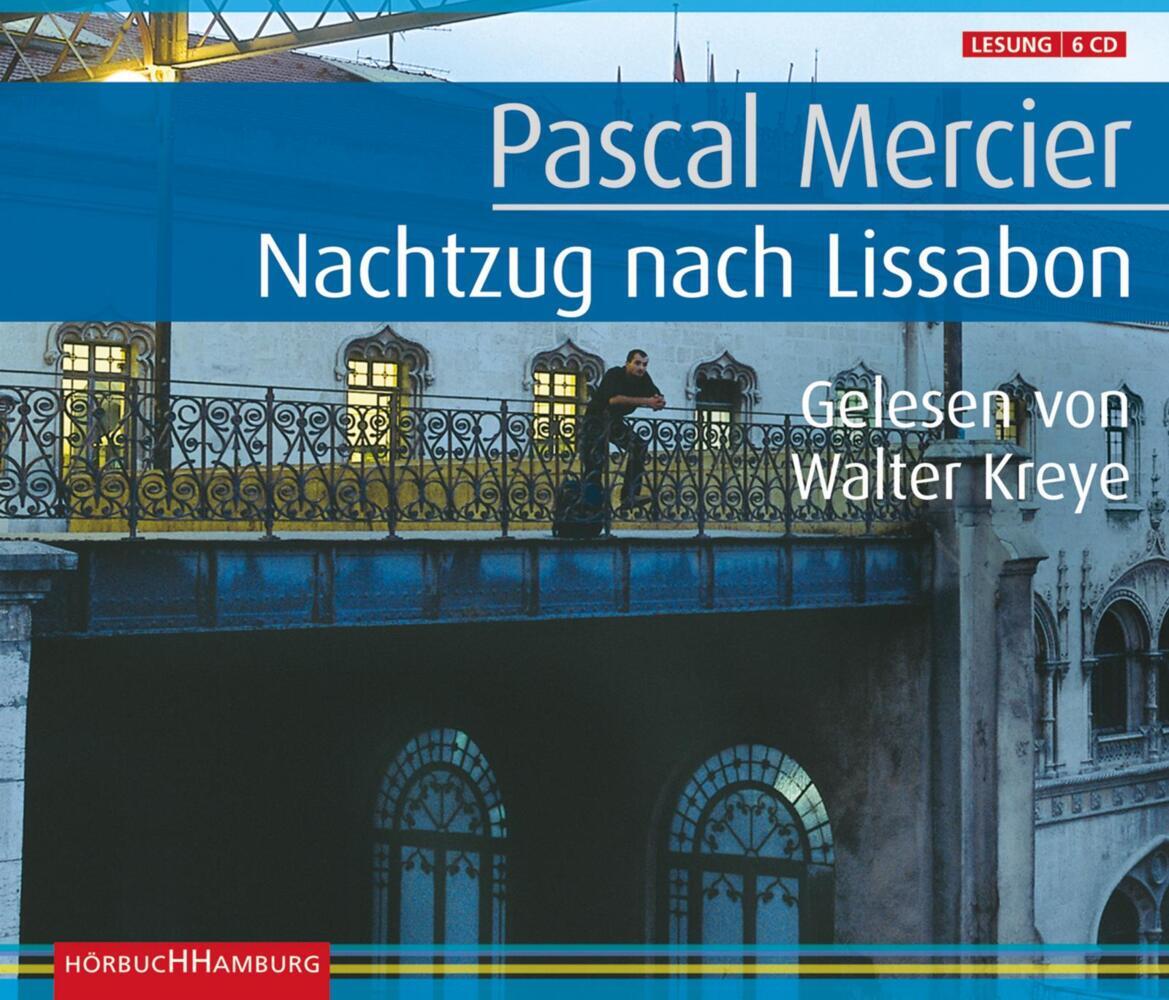 Nachtzug nach Lissabon, 6 Audio-CD (Pascal Mercier)