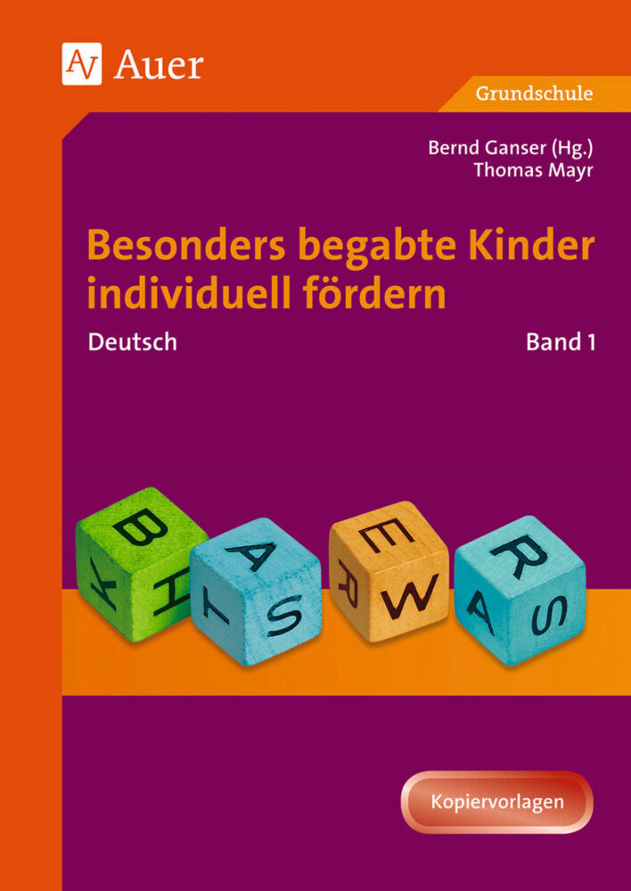 Besonders begabte Kinder individuell fördern, Deutsch.Bd.1 (Bernd Ganser)