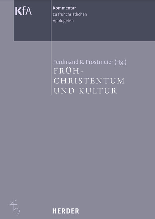 Frühchristentum und Kultur (Ferdinand R. Prostmeier)