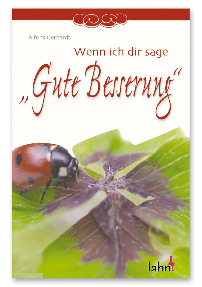 Wenn ich dir sage 'Gute Besserung' (Alfons Gerhardt)