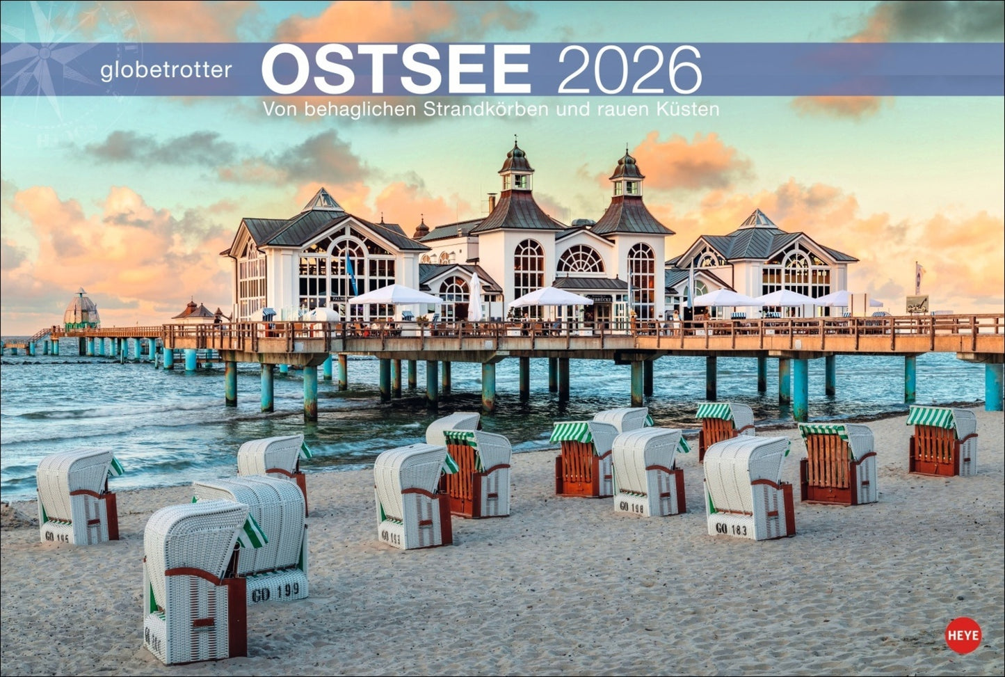 Ostsee Globetrotter Kalender 2026 - Von behaglichen Strandkörben und rauen Küsten (39 x 58 cm)