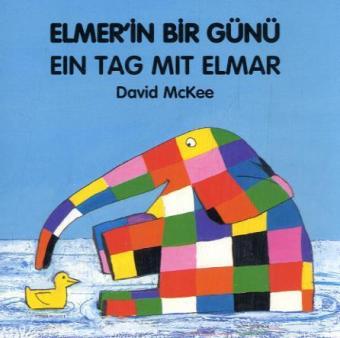Ein Tag mit Elmar, deutsch-türkisch. Elmer'in Bir Günü (David Mckee)