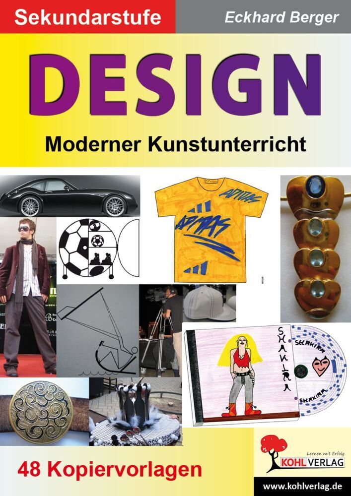 Design, Moderner Kunstunterricht in der Sekundarstufe (Eckhard Berger)