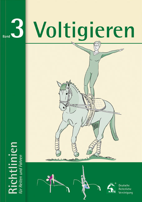 Voltigieren.Bd.3 (Deutsche Reiterliche Vereinigung E.V. (Fn))