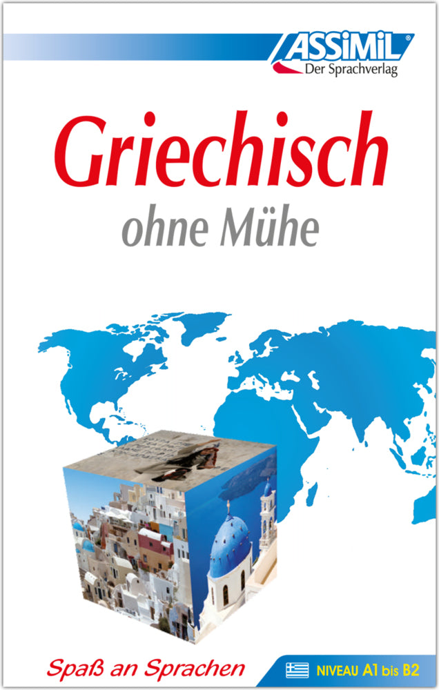 ASSiMiL Griechisch ohne Mühe - Lehrbuch - Niveau A1-B2 (Assimil Gmbh)