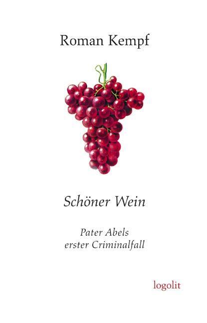 Schöner Wein (Roman Kempf)