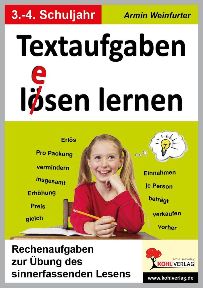 Textaufgaben l(e)ösen lernen, ab 3. Schuljahr (Armin Weinfurter)