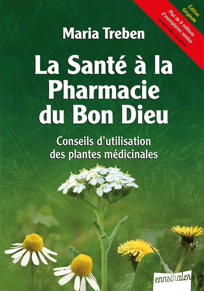 La Santé à la Pharmacie du Bon Dieu (Maria Treben)