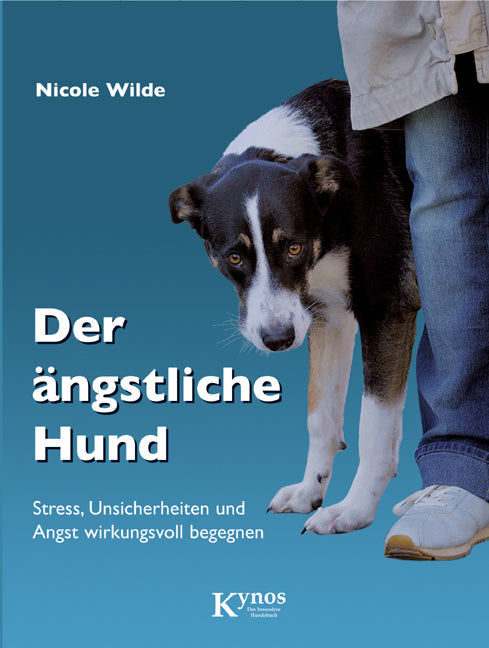 Der ängstliche Hund (Nicole Wilde)
