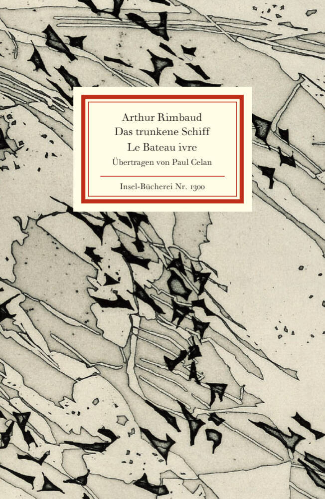 Das trunkene Schiff. Le Bateau ivre (Arthur Rimbaud)
