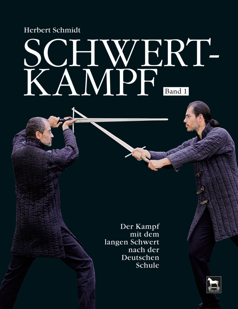 Schwertkampf.Bd.1 (Herbert Schmidt)