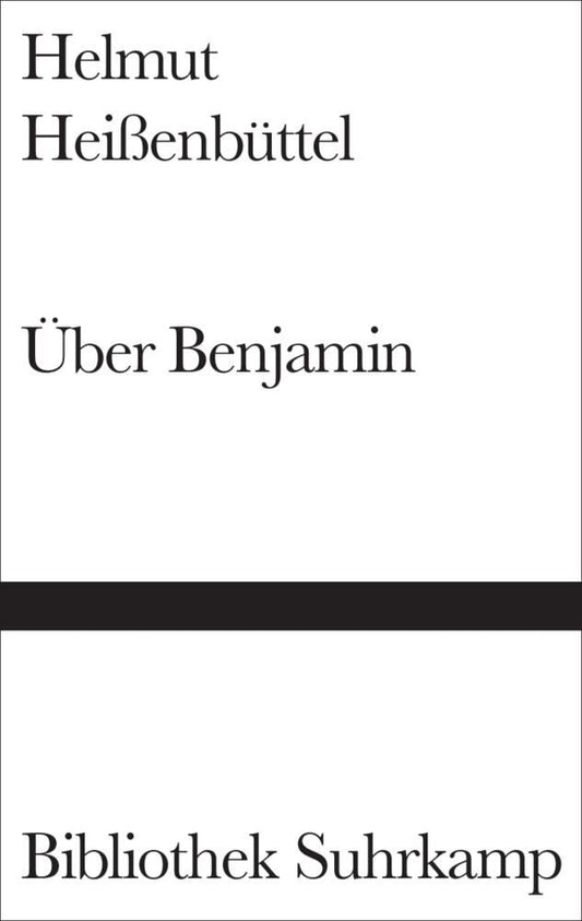 Über Benjamin (Helmut Heißenbüttel)