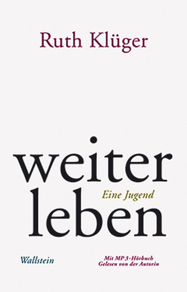 weiter leben (Ruth Klüger)