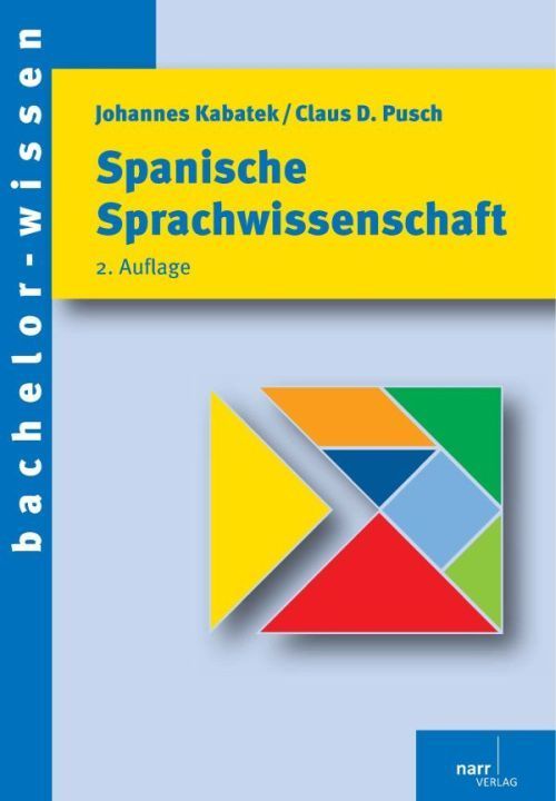 Spanische Sprachwissenschaft (Johannes Kabatek)