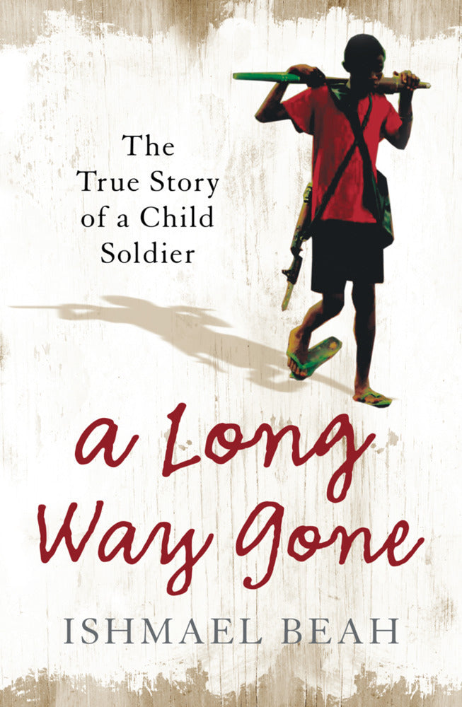 A Long Way Gone (Ishmael Beah)
